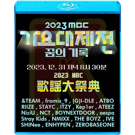 Blu-ray 2023 MBC 歌謡大祭典 2023.12.31 SHINEE/ NCT/ ITZY/ STRAY KIDS/ ENHYPEN/ ATEEZ/ aespa/ IVE/ (G)I-DLE/ NMIXX/ STAYC/ fromis_9 外 ブルーレイ