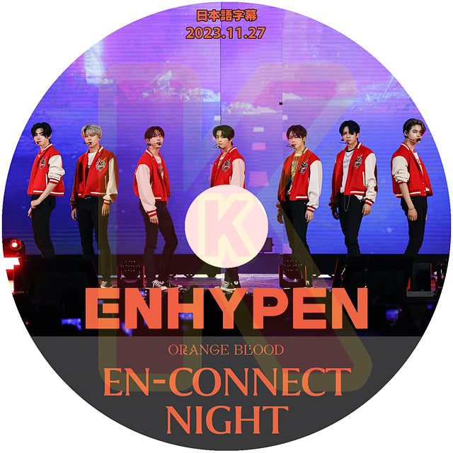 K-POP DVD ENHYPEN EN-CONNECT NIGHT 2023.11.27 日本語字幕あり ENHYPEN エンハイフン ヒ –  KC-SHOP