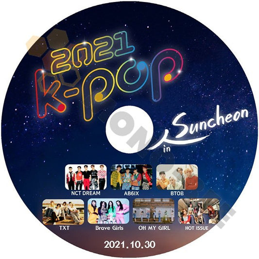 【K-POP DVD] 2021 K-POP CONCERT in Suncheon 2021.10.30 NCT DREAM/AB6IX/BTOB/TXT/OH MY GIRL/BRAVE girls【K-POP DVD] - mono-bee