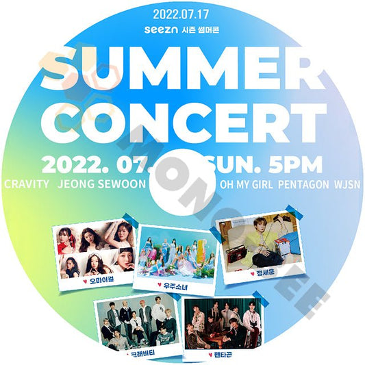 【K-POP DVD] 2022 seezn SUMMER CONCERT 2022.07.17- PENTAGON/WJSN/OH MY GIRL/CRAVITY /JEONG SEWOON DVD - mono-bee