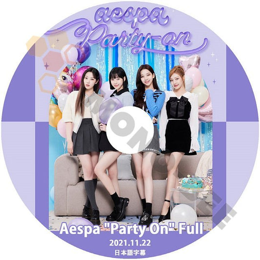 [K-POP DVD] Aespa " Party On " Full 2021.11.22 日本語字幕あり aespa エスパ カリナ ジゼル ウィンター ニンニン 韓国番組収録DVD aespa KPOP DVD - mono-bee