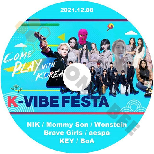 【K-POP DVD] K-VIBE FESTA -Come Play with Korea- 2021.12.08 aespa/KEY/NIK/Mommy Son/Wonstein/BOA/Brave Girls【K-POP DVD] - mono-bee