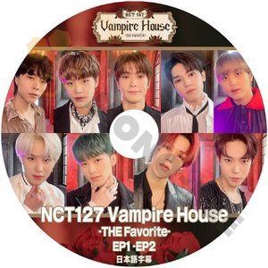 [K-POP DVD] NCT127 Vampire House -THE Favorite- EP01-EP02 日本語字幕あり NCT127 エヌシーティー127 NCT KPOP DVD - mono-bee