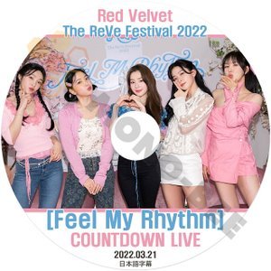 [K-POP DVD] Red Velvet The ReVe Festival 2022 - Feel My Rhythm - COUNTDOWN LIVE 2022.03.21 日本語字幕あり レッドベルベット [K-POP DVD] - mono-bee