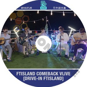 【K-POP DVD】FTISLAND エフティーアイランド COMEBACK V LIVE【DRIVE-IN FTISLAND】2018.07.25 (日本語字幕有) - FTISLAND エフティーアイランド - mono-bee