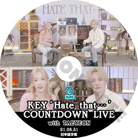 【K-POP DVD】SHINee シャイニー KEY キー V LIVE KEY 'Hate That...' COUNTDOWN LIVE with TAEYEON 2021.08.31 (日本語字幕有) - mono-bee