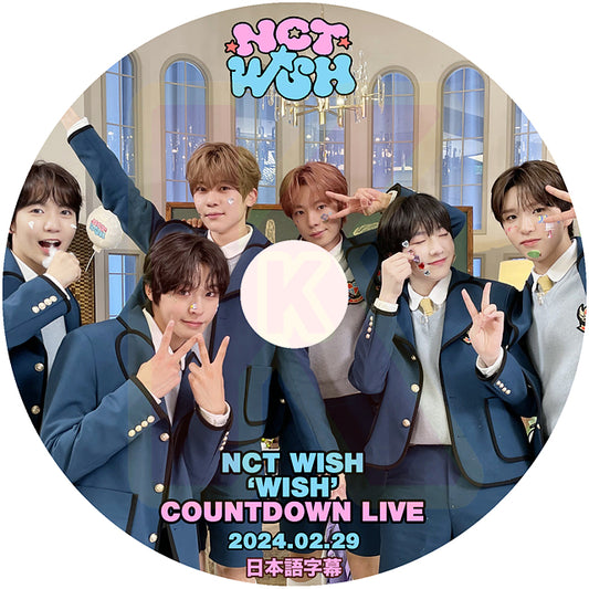 K-POP DVD NCT WISH 'WISH' COUNTDOWN LIVE 2024.02.29 日本語字幕あり  - NCT WISH エヌシーティー ウィッシュ KPOP DVD