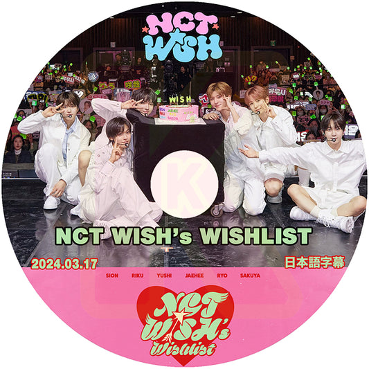 K-POP DVD NCT WISH's WISHLIST 2024.03.17 日本語字幕あり  - NCT WISH エヌシーティー ウィッシュ KPOP DVD
