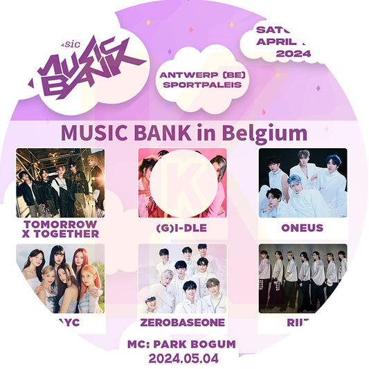 K-POP DVD Music Bank IN Belgium 2024.05.04 - (G)I-DLE / ZEROBASEONE / RIIZE / TXT / ONEUS / STAY C - CON KPOP DVD